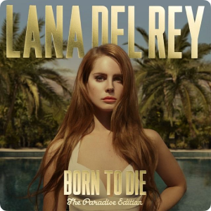 Born To Die the paradise Edition